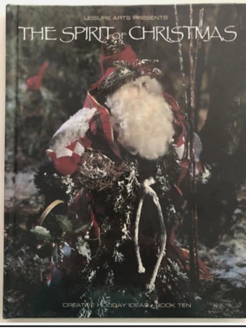 Vintage Leisure Arts The Spirit of Christmas Holiday Book 10